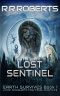 [Earth Survives 01] • Lost Sentinel